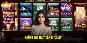 Không Thể Truy Cập Hitclub